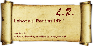 Lehotay Radiszló névjegykártya